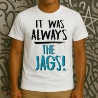 It Was Always The Jags T-Shirt thumb 3