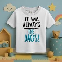 It Was Always The Jags Toddler T-Shirt thumb 3