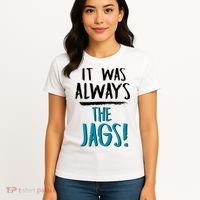 It Was Always The Jags Women's T-Shirt thumb 4