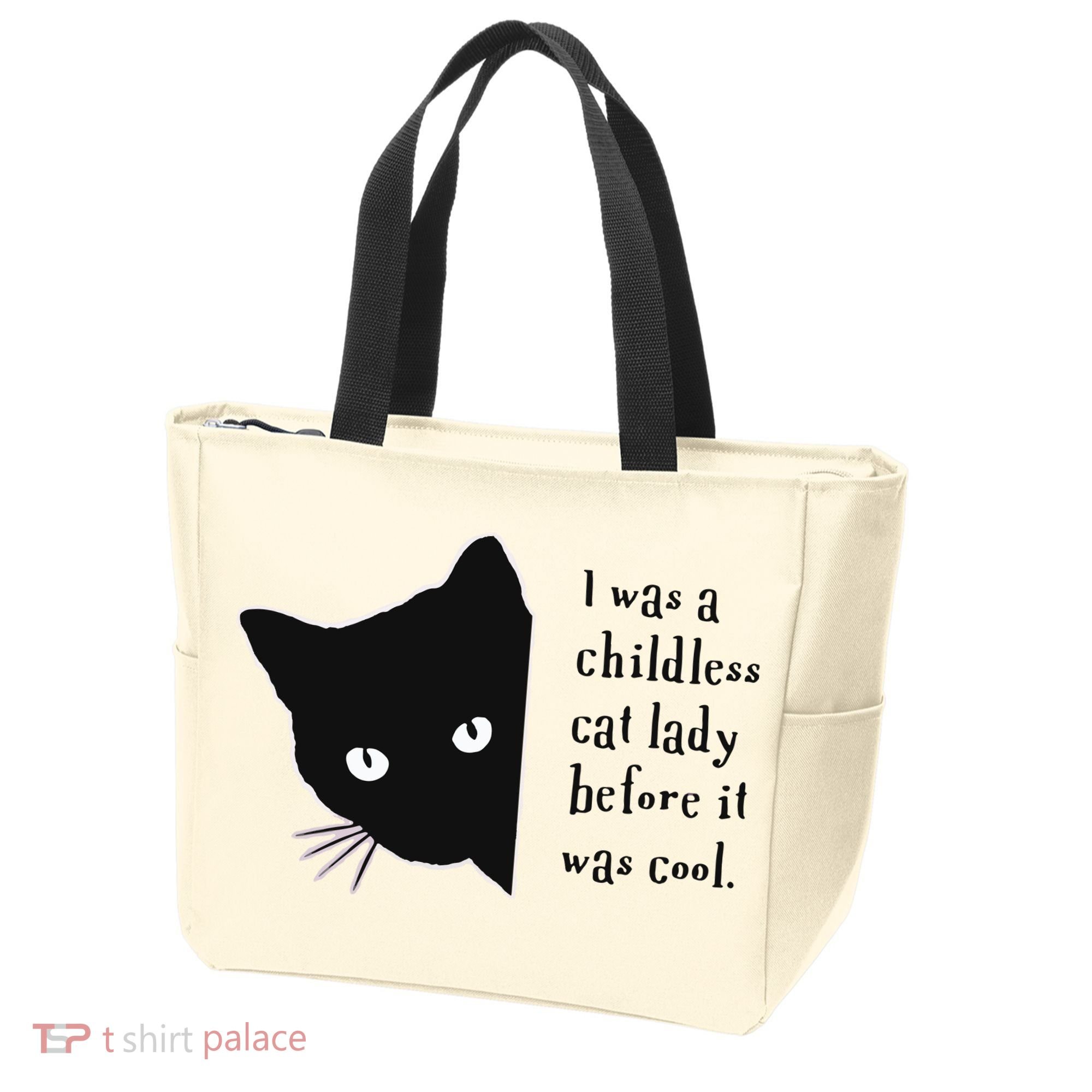 I Was A Childless Cat Lady Before It Was Cool Tote Bag