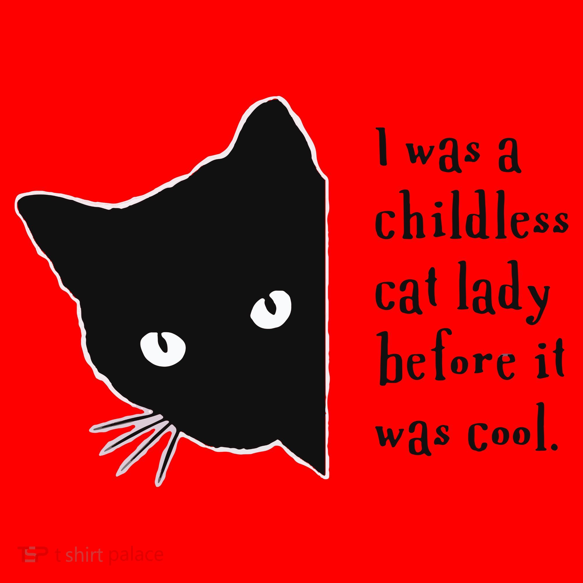 I Was A Childless Cat Lady Before It Was Cool Santa Hat
