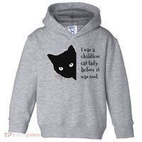 I Was A Childless Cat Lady Before It Was Cool Toddler Hoodie thumb 0