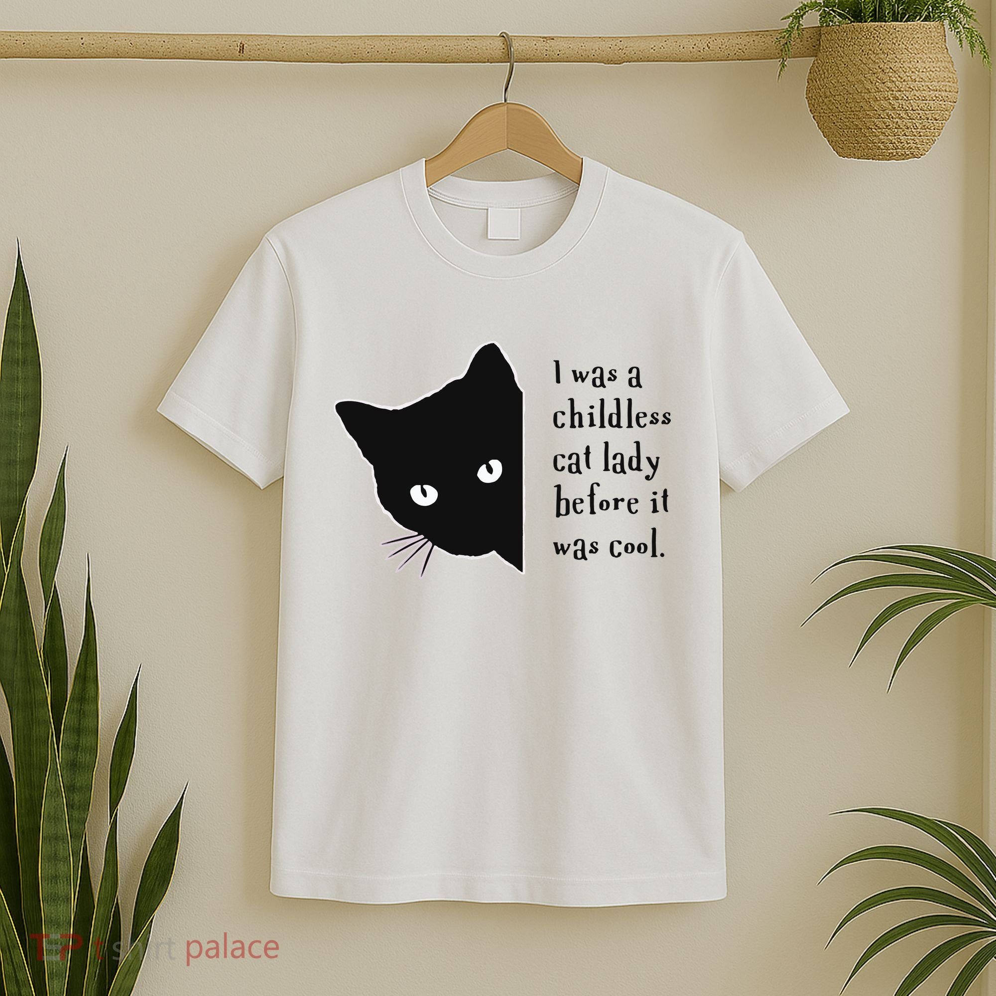 I Was A Childless Cat Lady Before It Was Cool T-Shirt