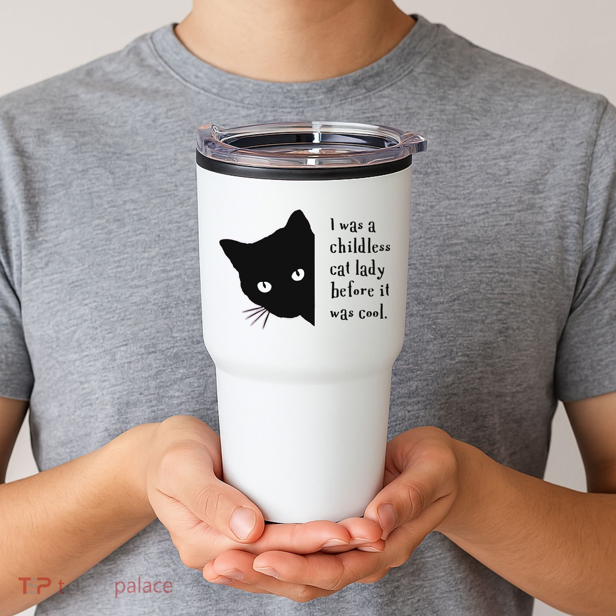 I Was A Childless Cat Lady Before It Was Cool Tumbler