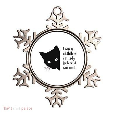I Was A Childless Cat Lady Before It Was Cool Ornament