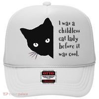I Was A Childless Cat Lady Before It Was Cool Hat thumb 0