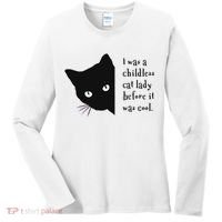 I Was A Childless Cat Lady Before It Was Cool Women's Long Sleeve Shirt thumb 0
