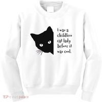 I Was A Childless Cat Lady Before It Was Cool Kids Sweatshirt thumb 0