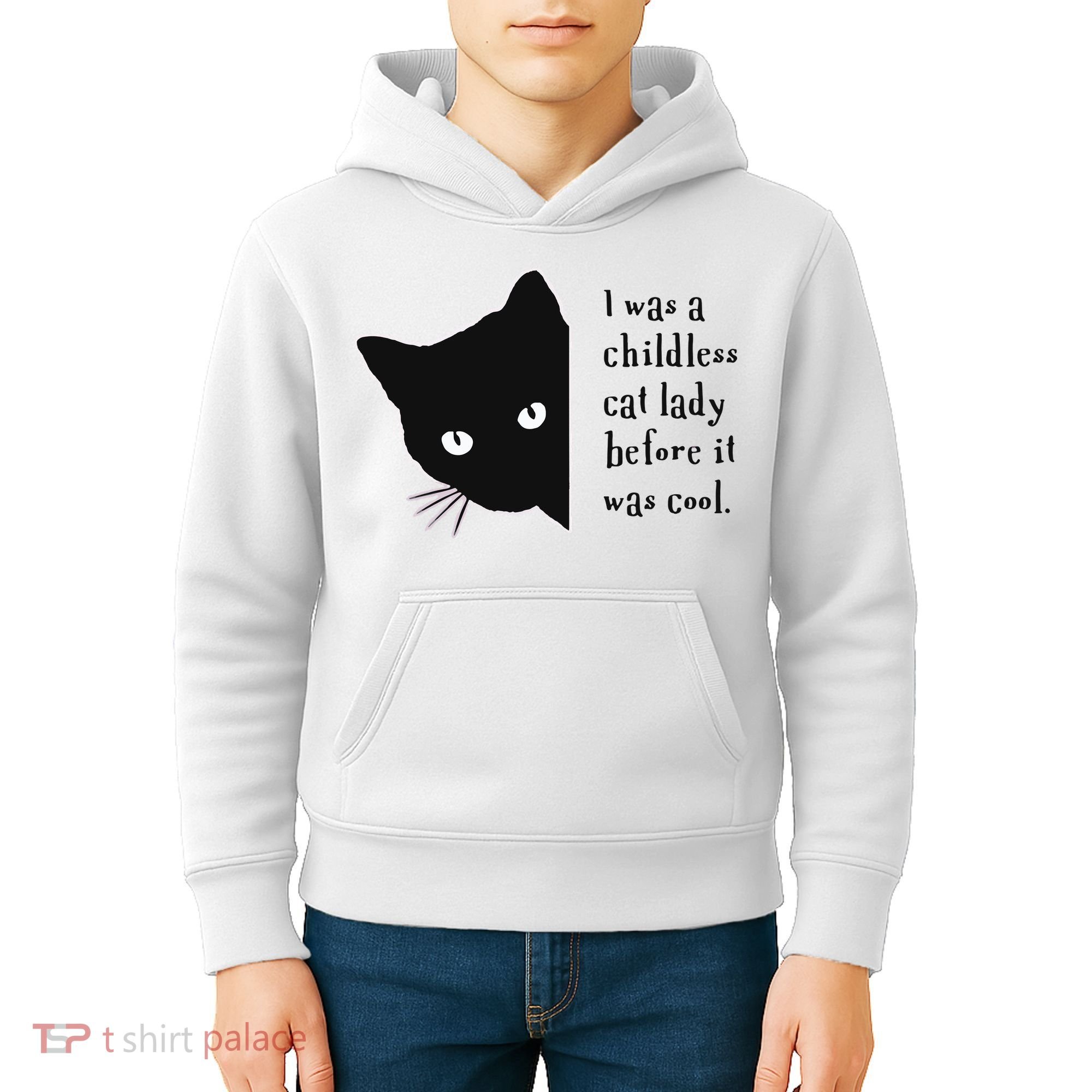 I Was A Childless Cat Lady Before It Was Cool Kids Hoodie