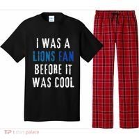 I Was A Lions Fan Before It Was Cool Lions Fan Pajama Set thumb 0