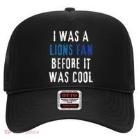 I Was A Lions Fan Before It Was Cool Lions Fan Hat thumb 0