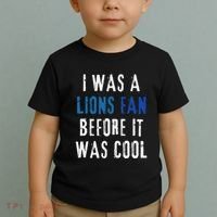 I Was A Lions Fan Before It Was Cool Lions Fan Toddler T-Shirt thumb 2