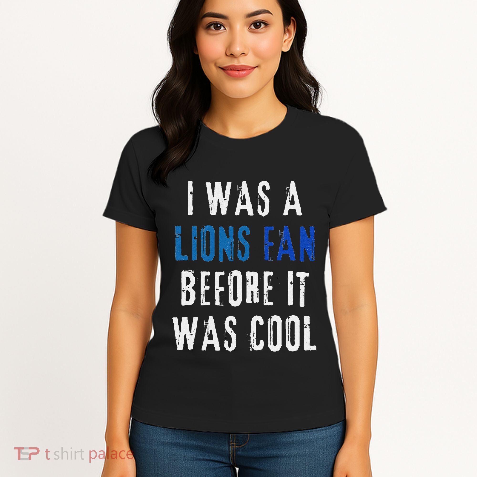 I Was A Lions Fan Before It Was Cool Lions Fan Women's T-Shirt