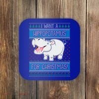 I Want A Hippopotamus For Christmas Great Gift Hippo Lover Gift Coaster thumb 0