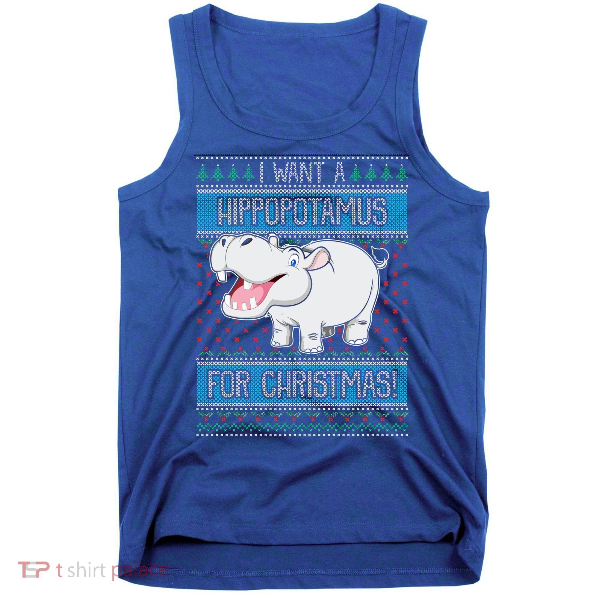 I Want A Hippopotamus For Christmas Great Gift Hippo Lover Gift Tank Top