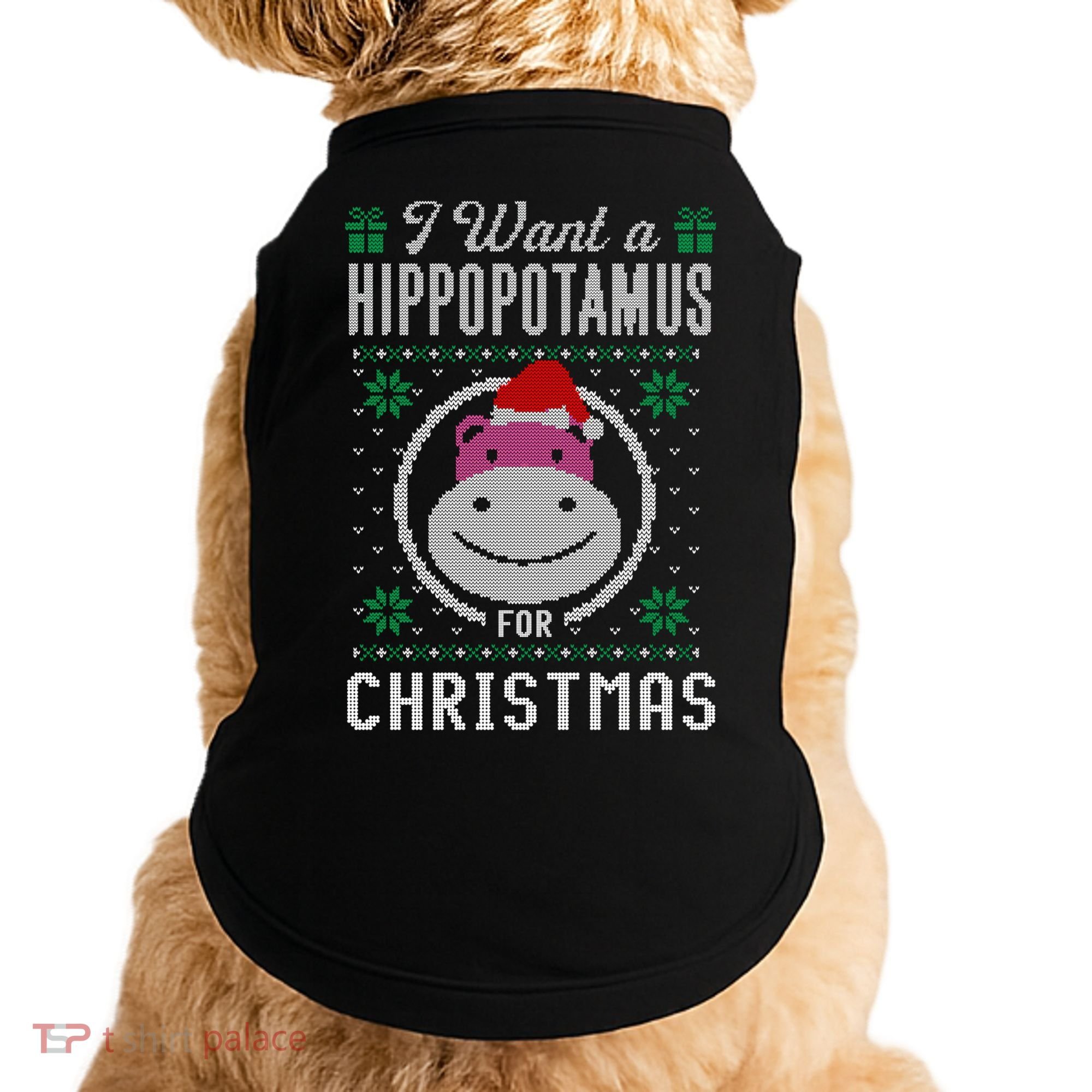 I Want A Hippopotamus For Christmas Gift Ugly Sweater Gift Doggie Tank