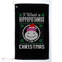 I Want A Hippopotamus For Christmas Gift Ugly Sweater Gift Golf Towel thumb 0