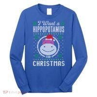 I Want A Hippopotamus For Christmas Gift Ugly Sweater Gift Long Sleeve Shirt thumb 0
