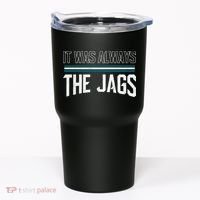 It Was Always The Jags Stripes Tumbler thumb 0