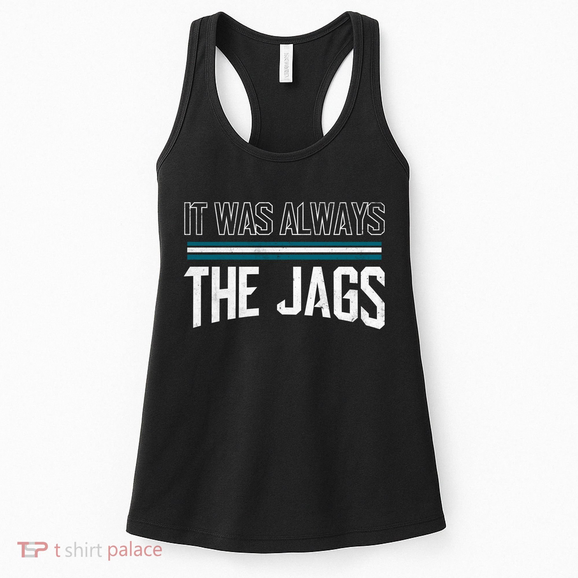 It Was Always The Jags Stripes Women's Tank Top
