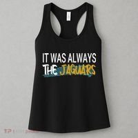 It Was Always The Jaguars Women's Tank Top thumb 3