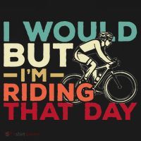 I Would But I’m Riding That Day For Cyclist Or Biking Lover Coaster thumb 2