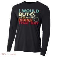 I Would But I’m Riding That Day For Cyclist Or Biking Lover Cooling Performance Long Sleeve Crew thumb 0
