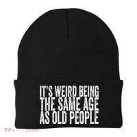 Its Weird Being The Same Age As Old People Retro Sarcastic Beanie thumb 0