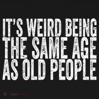 Its Weird Being The Same Age As Old People Retro Sarcastic Baby Bodysuit thumb 2