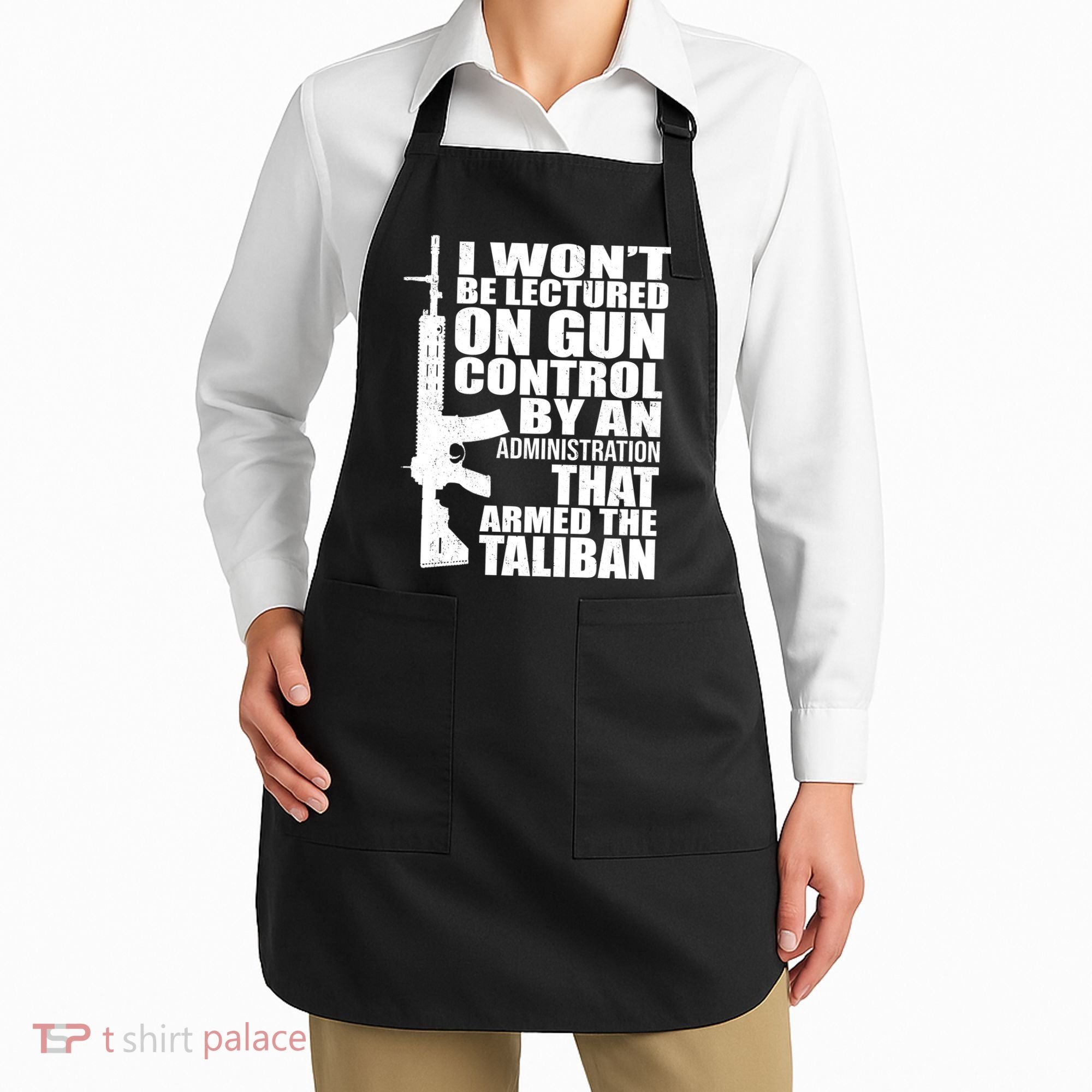 I Won't Be Lectured On Gun Control By An Administration Apron