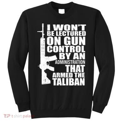 I Won't Be Lectured On Gun Control By An Administration Sweatshirt
