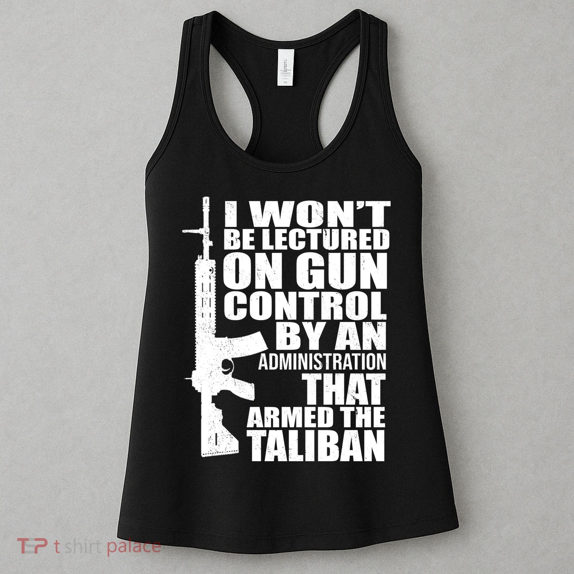I Won't Be Lectured On Gun Control By An Administration Women's Tank Top