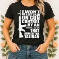 I Won't Be Lectured On Gun Control By An Administration Women's T-Shirt thumb 2