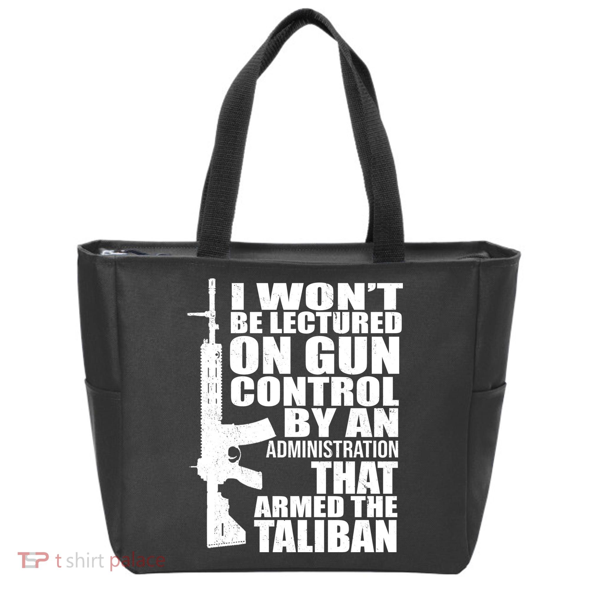 I Won't Be Lectured On Gun Control By An Administration Tote Bag