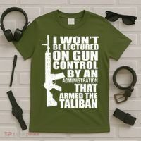 I Won't Be Lectured On Gun Control By An Administration T-Shirt thumb 5