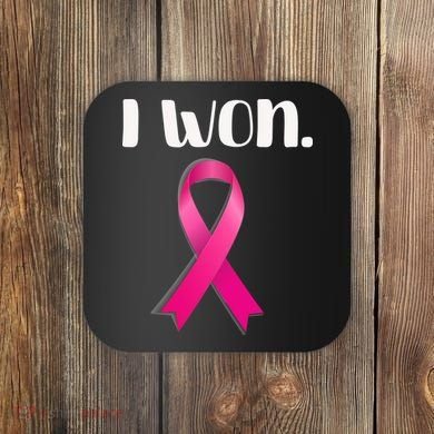 I Won Breast Cancer Awareness Strong Coaster