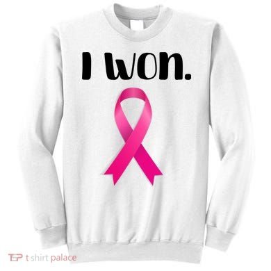I Won Breast Cancer Awareness Strong Sweatshirt
