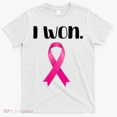 I Won Breast Cancer Awareness Strong T-Shirt