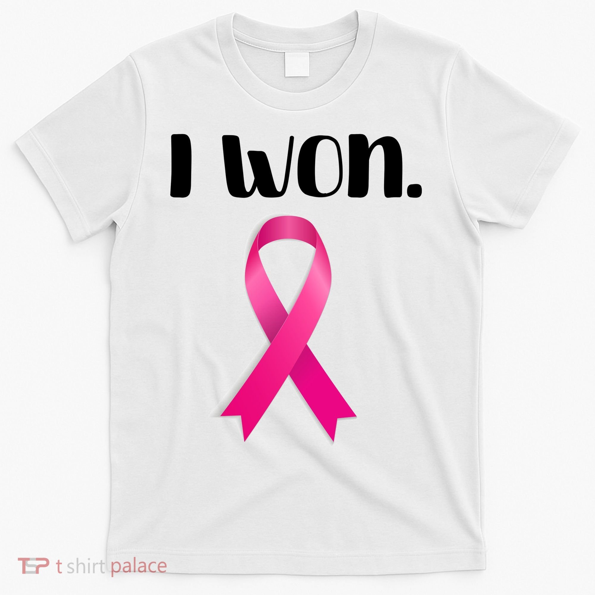 I Won Breast Cancer Awareness Strong T-Shirt
