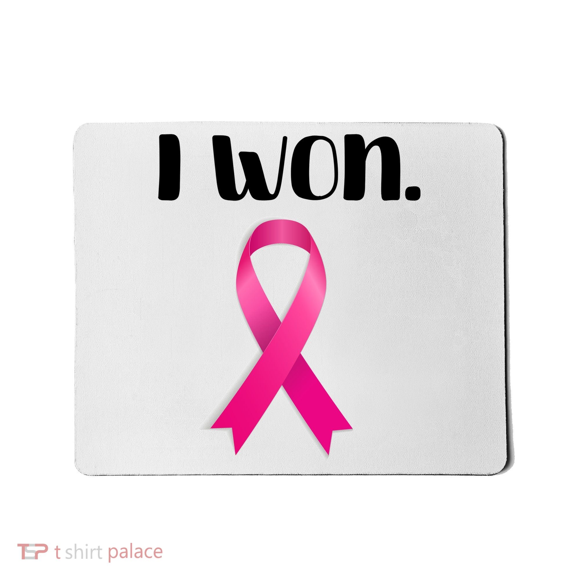 I Won Breast Cancer Awareness Strong Mousepad