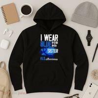 I Wear Blue For My Sister Support ALS Awareness Hoodie thumb 3