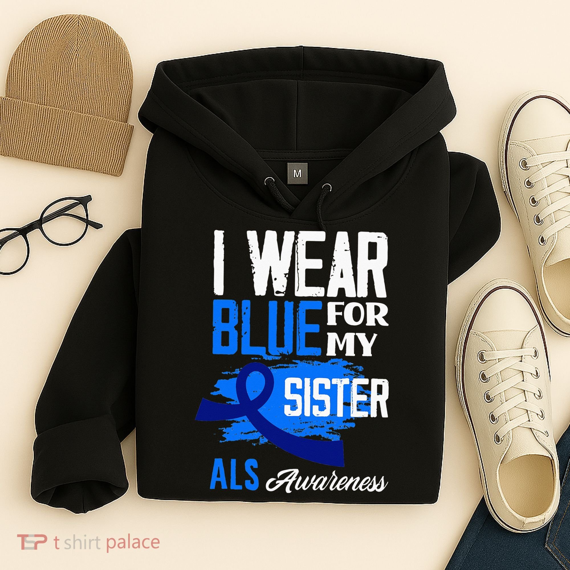 I Wear Blue For My Sister Support ALS Awareness Hoodie