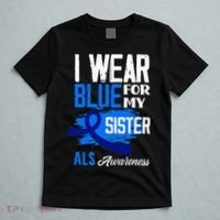 I Wear Blue For My Sister Support ALS Awareness T-Shirt thumb 5