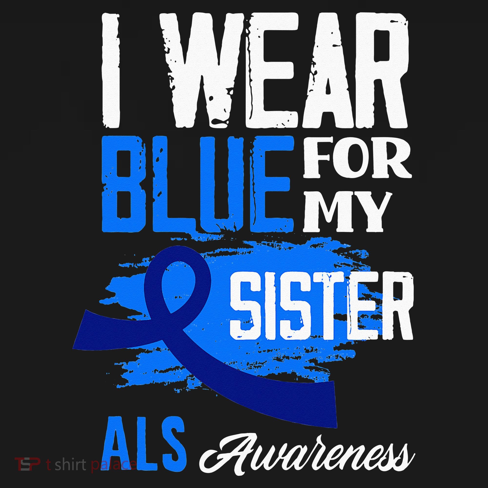 I Wear Blue For My Sister Support ALS Awareness Women's Hoodie