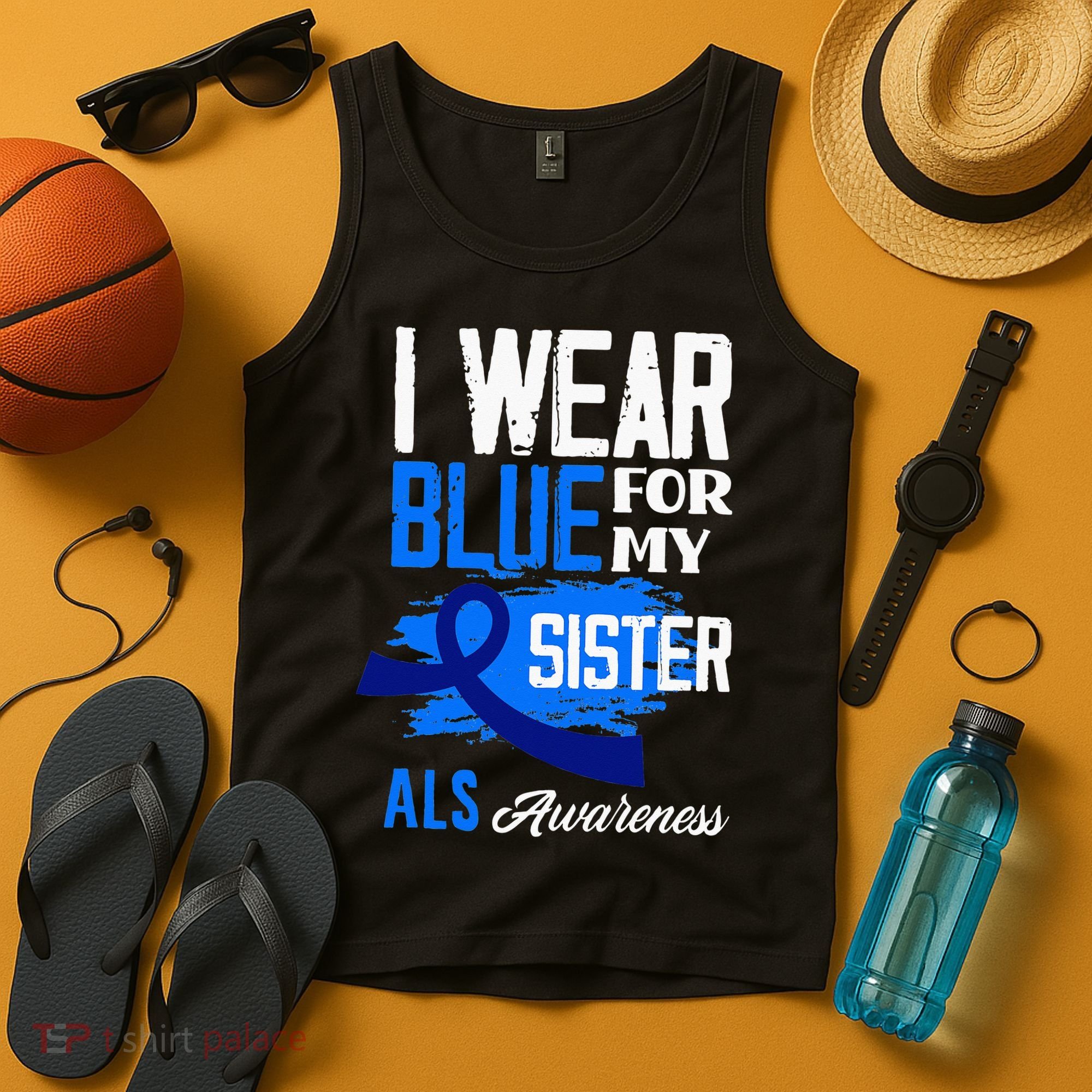 I Wear Blue For My Sister Support ALS Awareness Tank Top