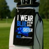 I Wear Blue For My Sister Support ALS Awareness Golf Towel thumb 2