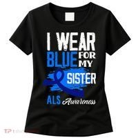 I Wear Blue For My Sister Support ALS Awareness Women's T-Shirt thumb 0