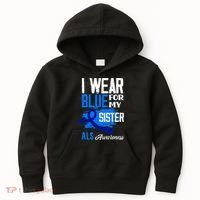 I Wear Blue For My Sister Support ALS Awareness Kids Hoodie thumb 0