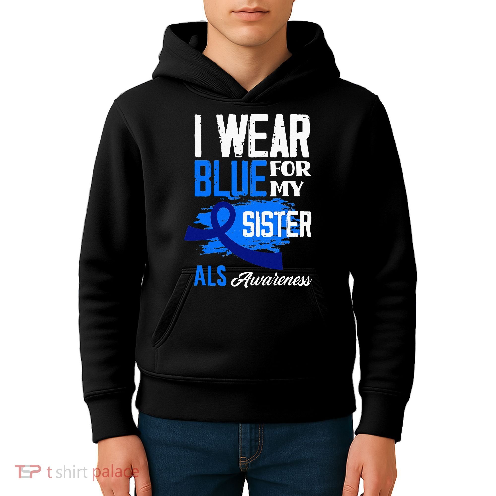 I Wear Blue For My Sister Support ALS Awareness Kids Hoodie