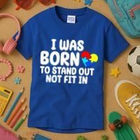 I Was Born To Stand Out Not Fit In Autism Awareness Kids T-Shirt thumb 3